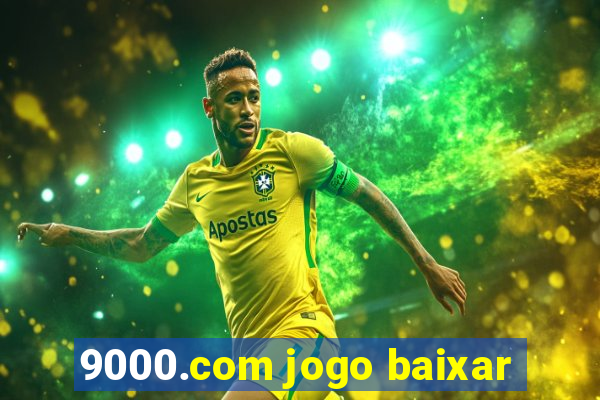 9000.com jogo baixar